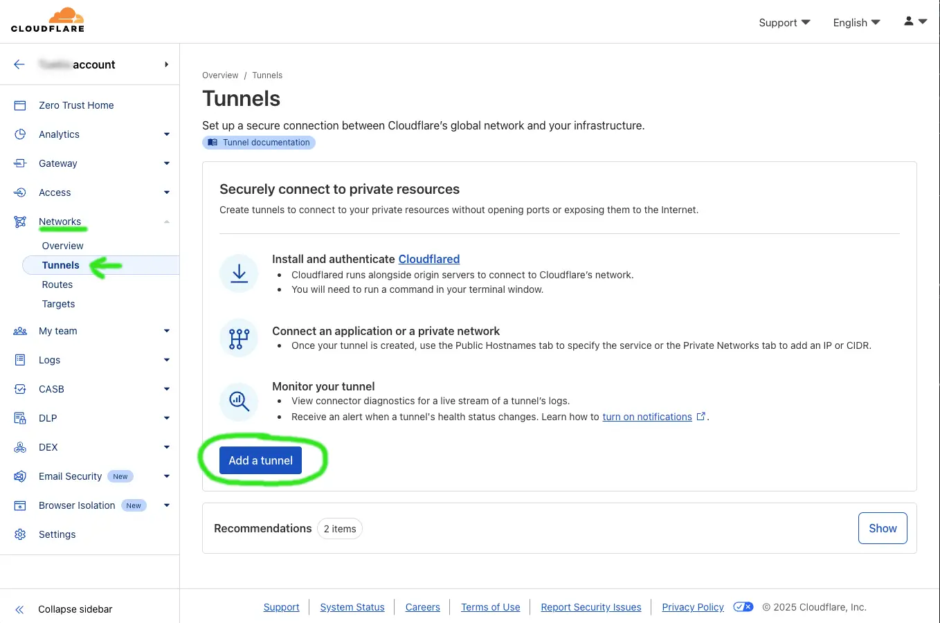 Neuen Tunnel bei Cloudflare erstellen: Networks -> Tunnels -> Add a tunnel